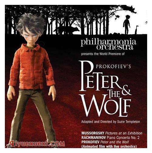谢尔盖.普罗科菲耶夫(Sergei Prokofiev)彼得与狼(Peter and the wolf)