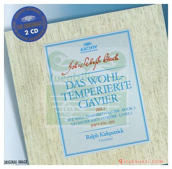 巴赫:平均律钢琴曲集 第2卷 BWV 870-893 (古钢琴_柯克帕特里克) (2CD)古典乐唱片下载