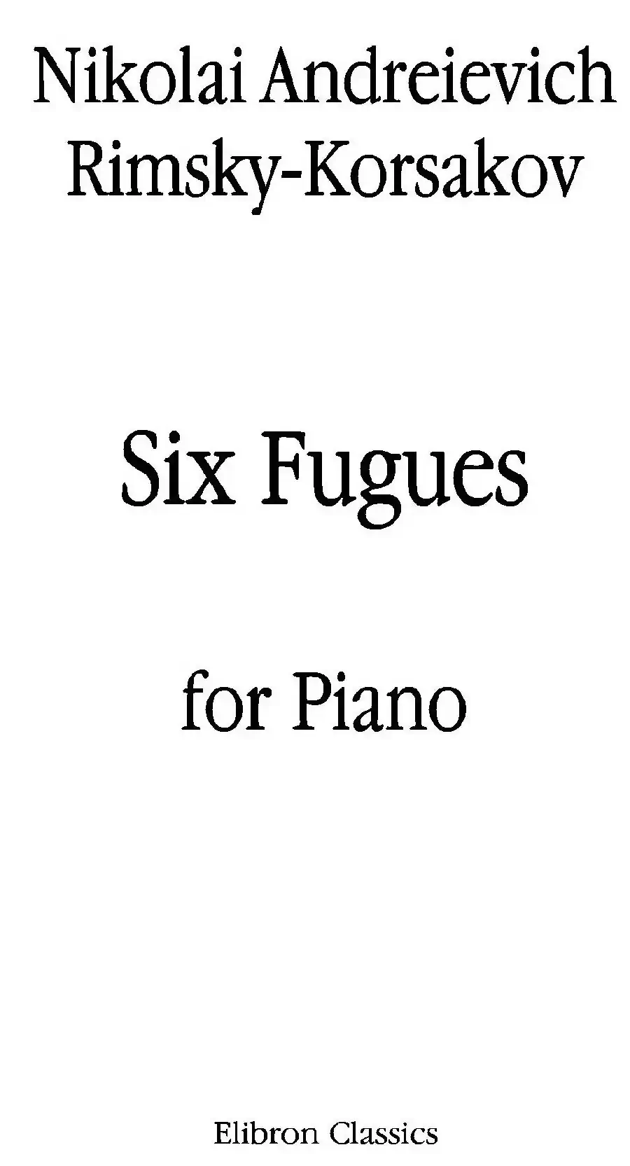 Six Fugues Op.17（6首赋格·Ⅵ）