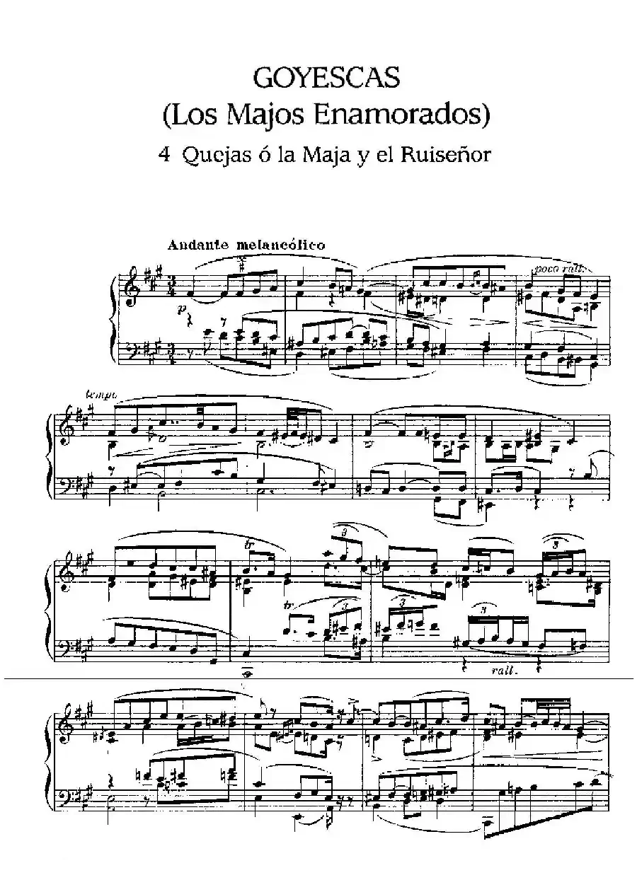 Goyescas（戈雅之画）（4. 叹息，少女与夜莺 Quejas, O La Maja Y El Ruisenor）
