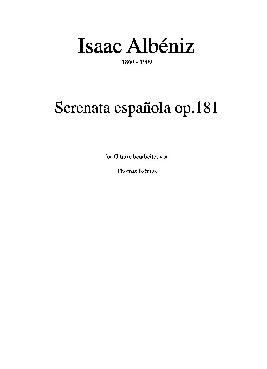 Serenata Espanola Op.181(Besser bekannt als Cadiz der Suite espanola op.47)（古典吉他）