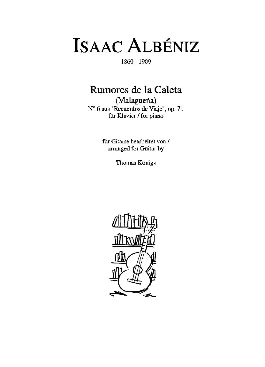 Rumores De La Caleta(No.6 aus 'Recuerdos de Viaje'op.71)（古典吉他）